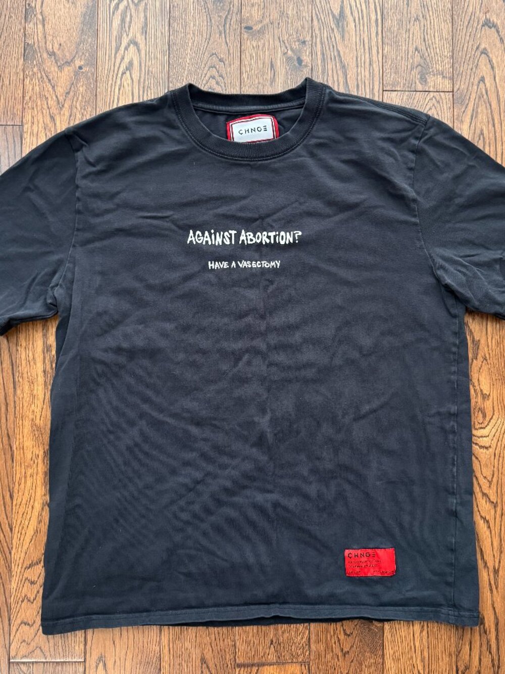 CHNGE Against Abortion Have a Vasectomy Graphic Tee M
